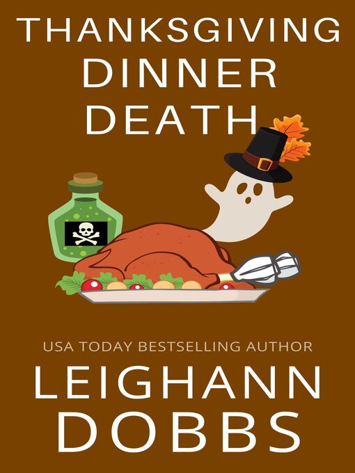 Title details for Thanksgiving Dinner Death by Leighann Dobbs - Available
